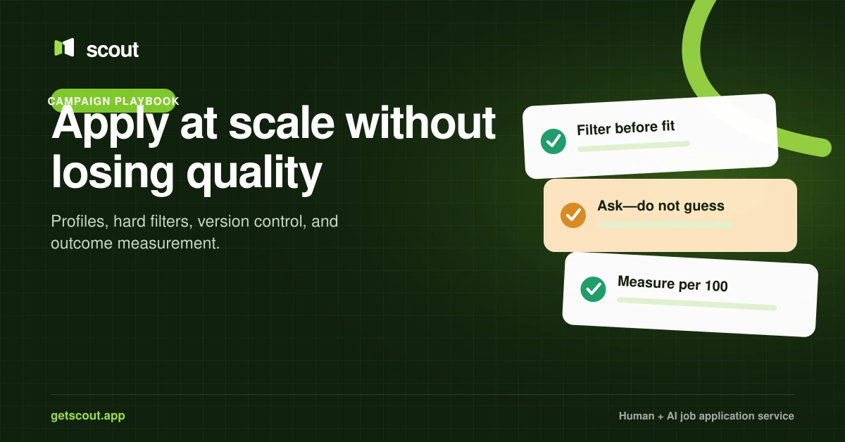 Scout guide to applying to hundreds of jobs without losing quality