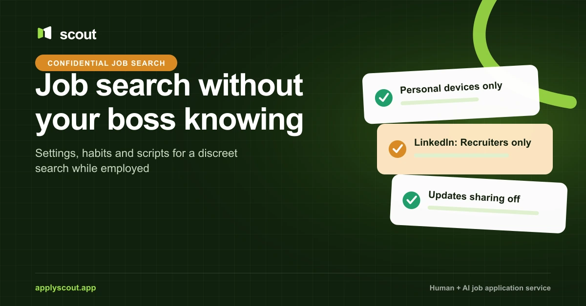 Scout guide to a confidential job search while employed